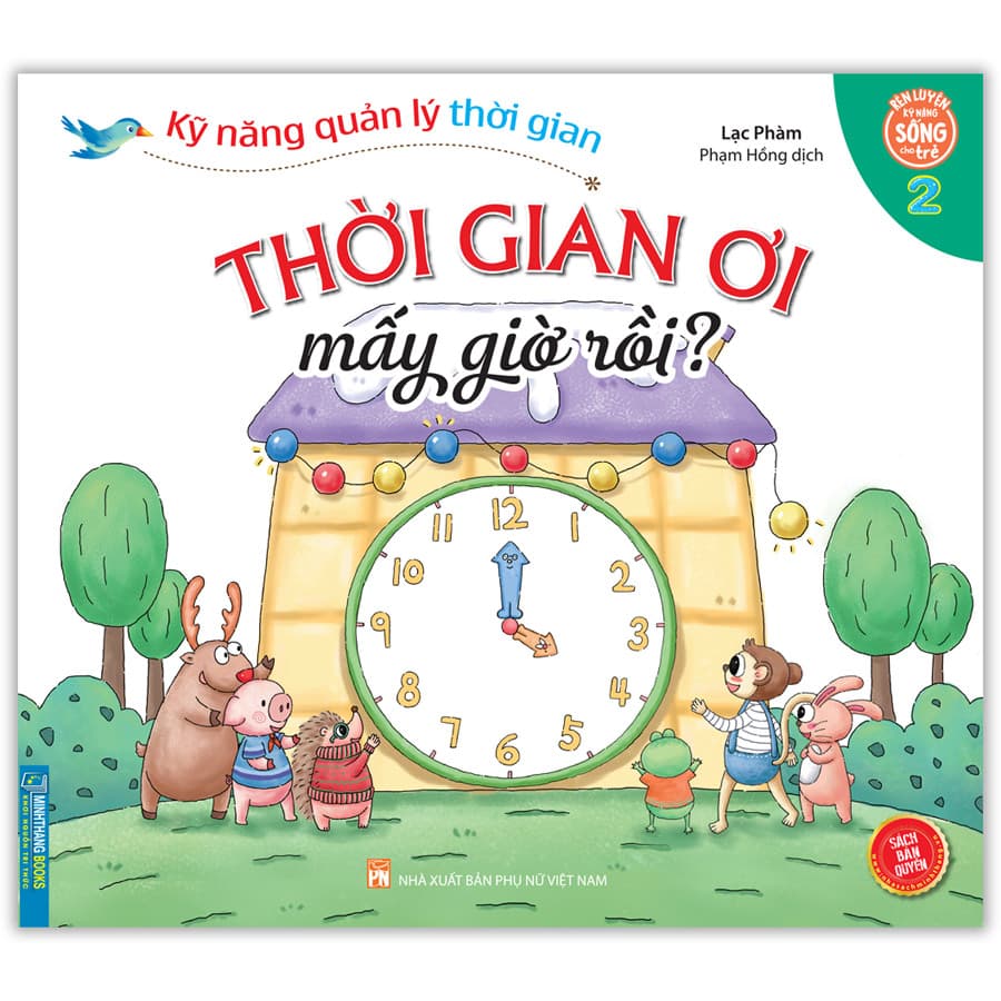 Sách Kỹ Năng Quản Lý Thời Gian Thời Gian Ơi Mấy Giờ Rồi Quyển 2