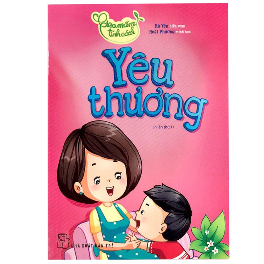 Sách Gieo Mầm Tính Cách Yêu Thương Tái Bản