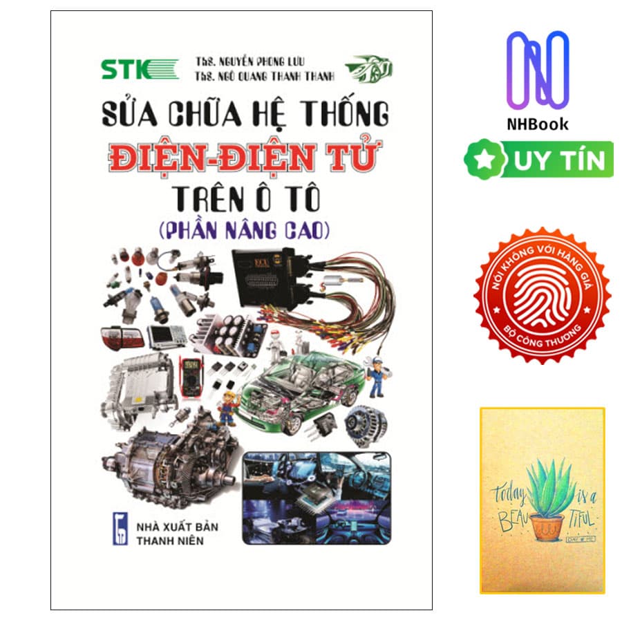 Sửa Chữa Hệ Thống Điện Điện Tử Trên Ô Tô Phần nâng cao Tặng kèm sổ tay xương rồng
