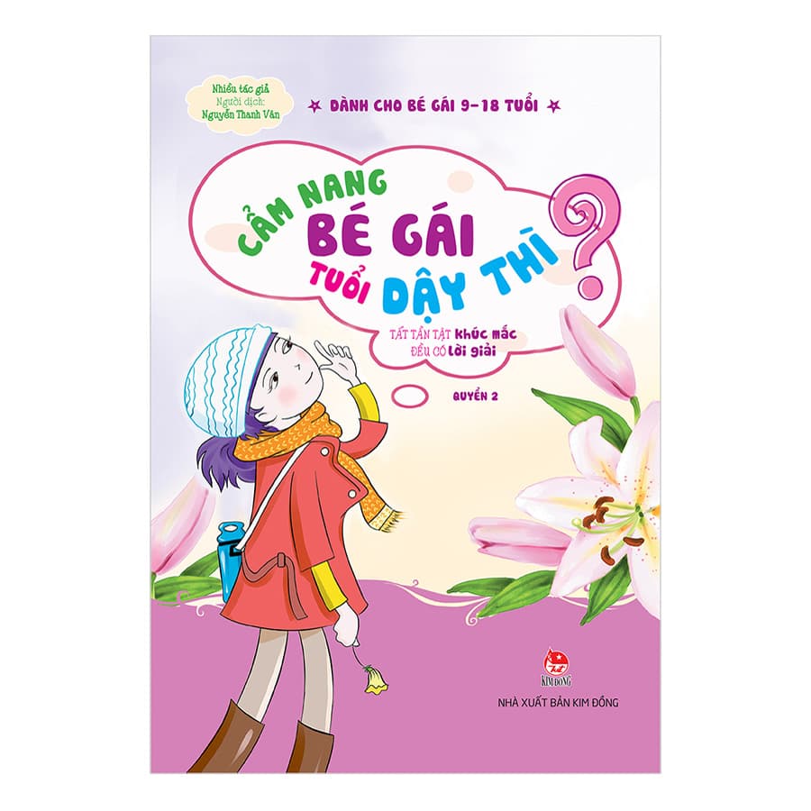 Sách Cẩm Nang Bé Gái Tuổi Dậy Thì Quyển 2 Tất Tần Tật Khúc Mắc Đều Có Lời Giải Tái Bản 2019