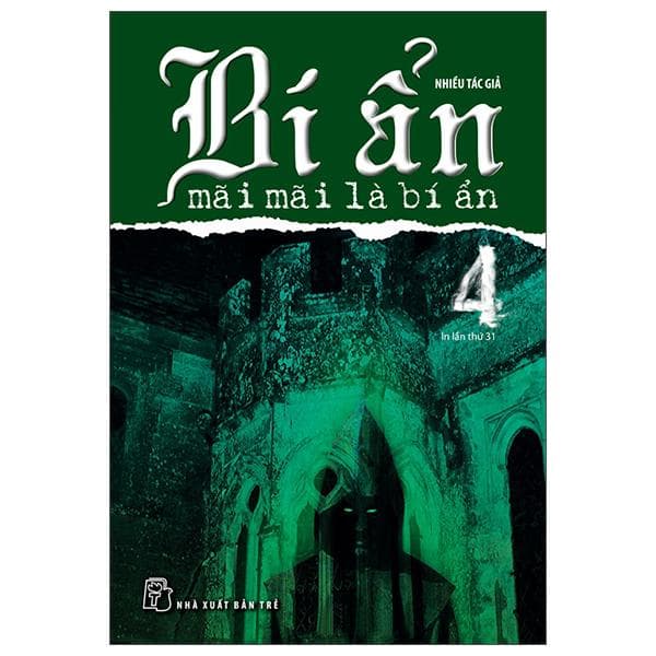Bí Ẩn Mãi Mãi Là Bí Ẩn 04 Tái Bản 2022
