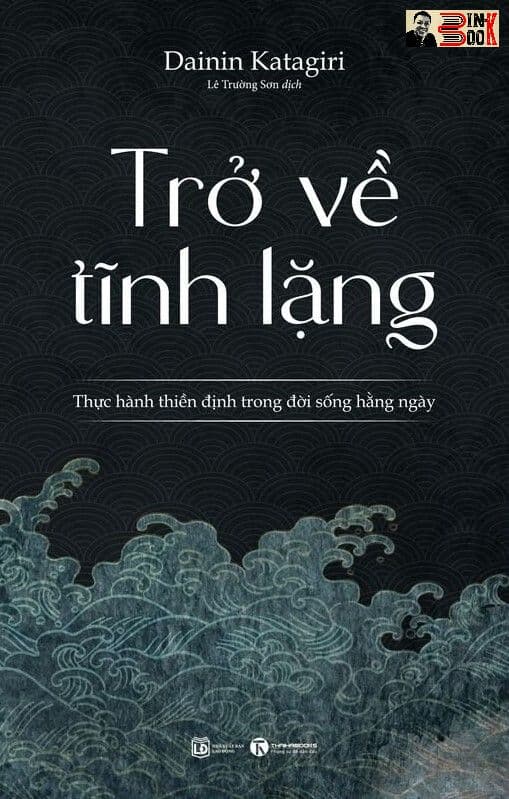 TRỞ VỀ TĨNH LẶNG Dainin Katagiri Thái Hà NXB Lao Động