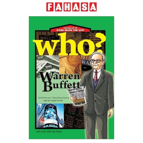 Sách Who Chuyện Kể Về Danh Nhân Thế Giới Warren Buffett Tái Bản 2019