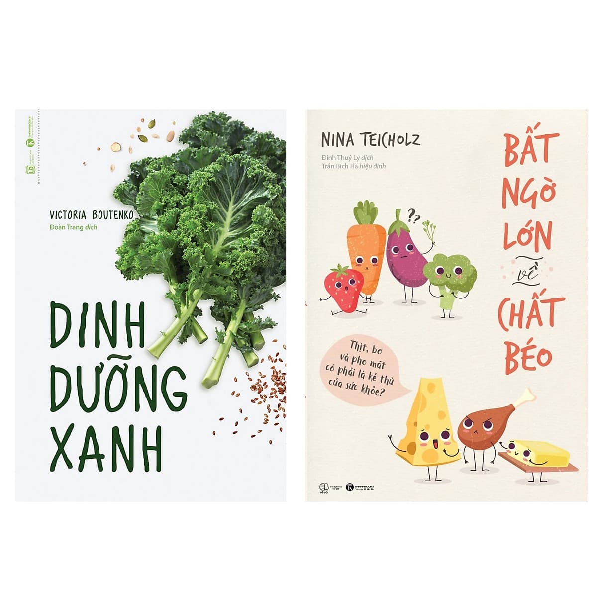 Combo 2 cuốn sách về kiến thức dinh dưỡng Bất Ngờ Lớn Về Chất Béo Dinh Dưỡng Xanh