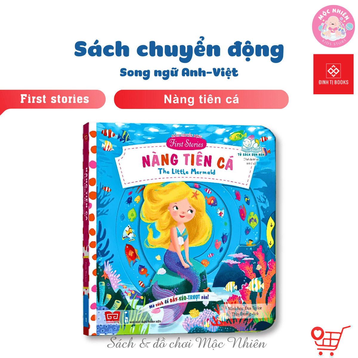 Sách Tương Tác Chuyển Động First Stories Cho Bé 0 6 Tuổi Nhiều Chủ Đề Đinh Tị Mộc Nhiên Nàng tiên cá