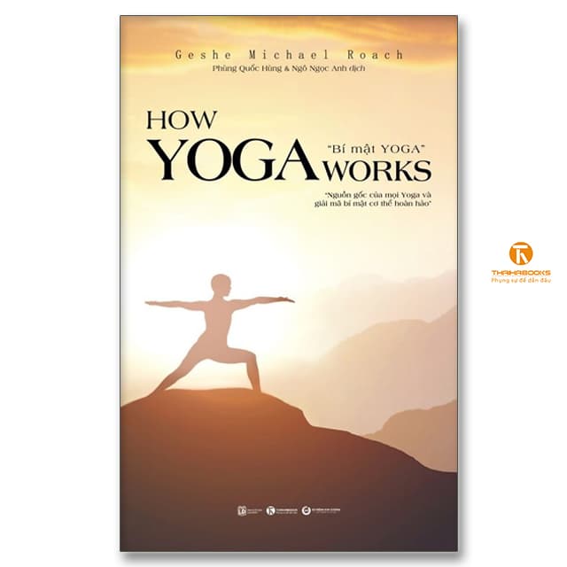 How Yoga Works Bí Mật Yoga