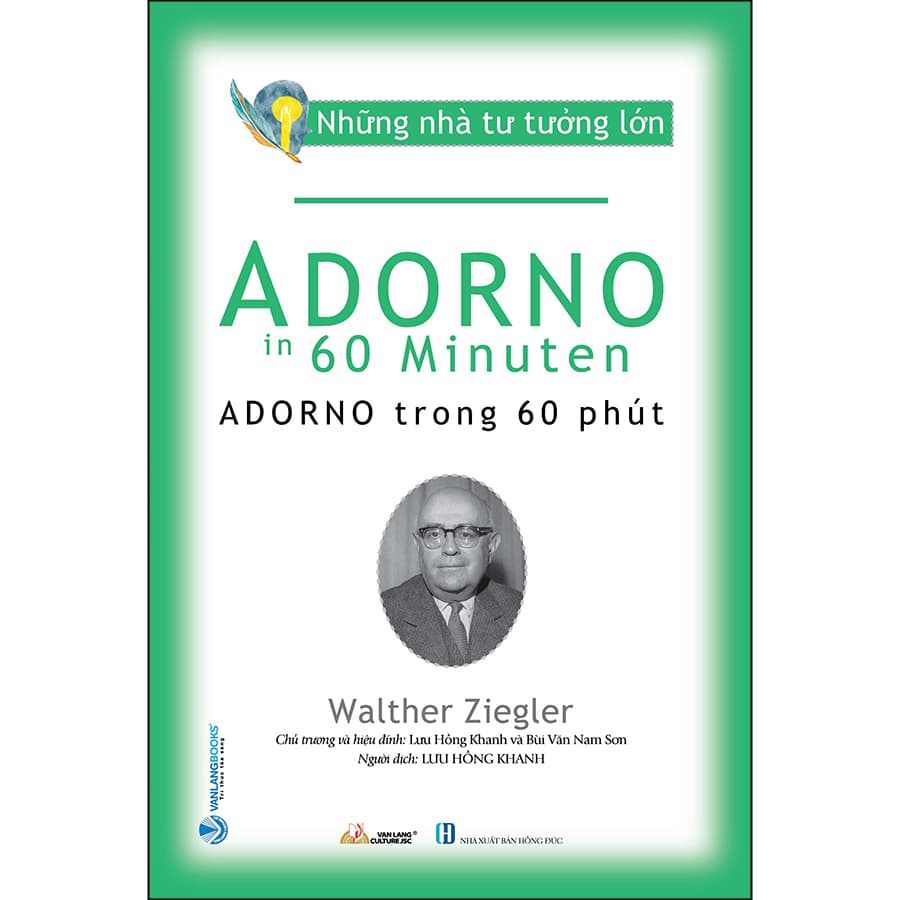 Sách Những Nhà Tư Tưởng Lớn Adorno Trong 60 Phút