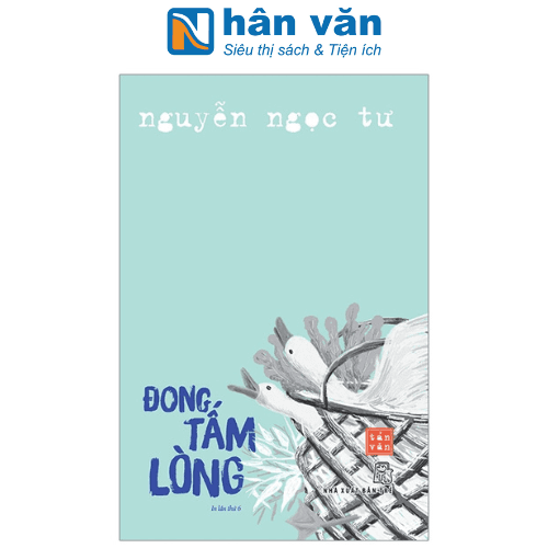 Nguyễn Ngọc Tư Đong Tấm Lòng
