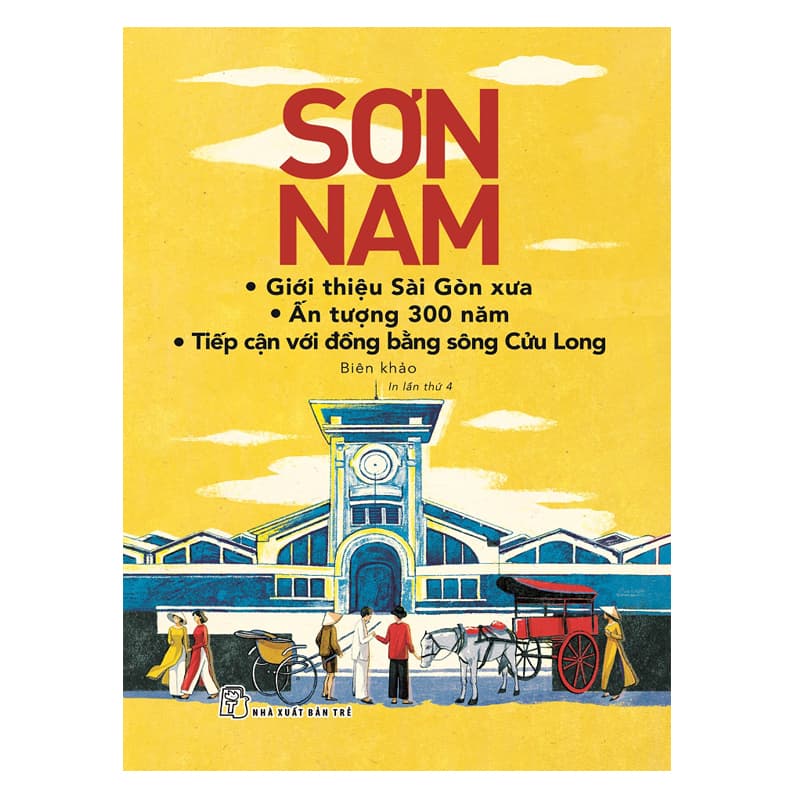 Sách Giới Thiệu Sài Gòn Xưa Ấn Tượng 300 Năm Tiếp Cận Với Đồng Bằng Sông Cửu Long