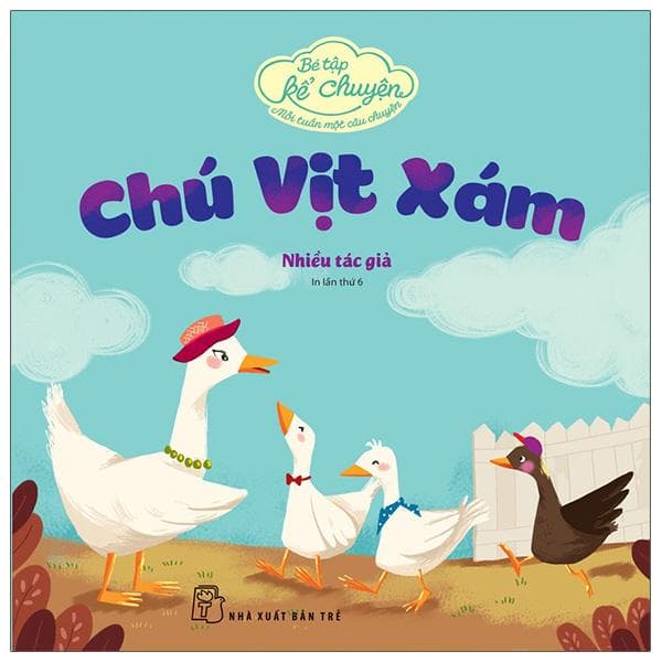 Bé Tập Kể Chuyện Chú Vịt Xám Tái Bản 2022