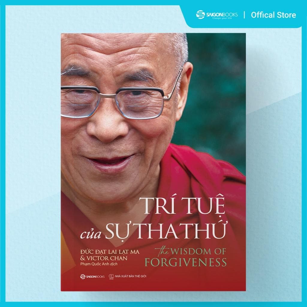 Trí tuệ của sự tha thứ The Wisdom Of Forgiveness Tác giả Victor Chan Đức Đạt Lai Lạt Ma