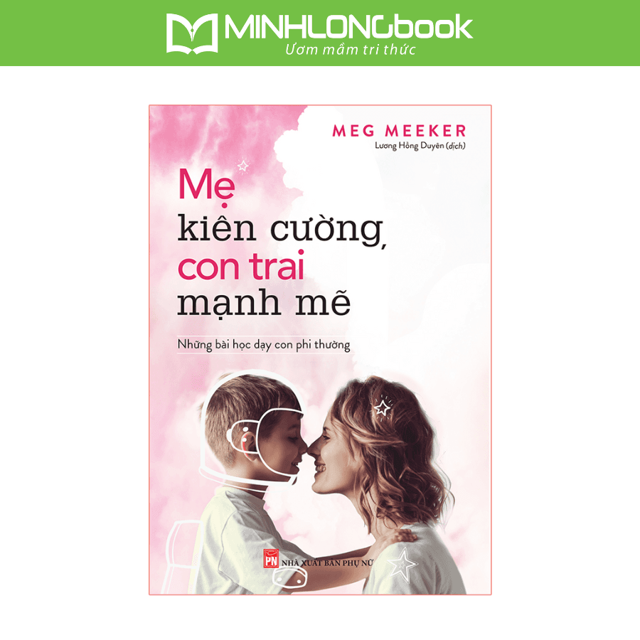 Sách Mẹ Kiên Cường Con Trai Mạnh Mẽ
