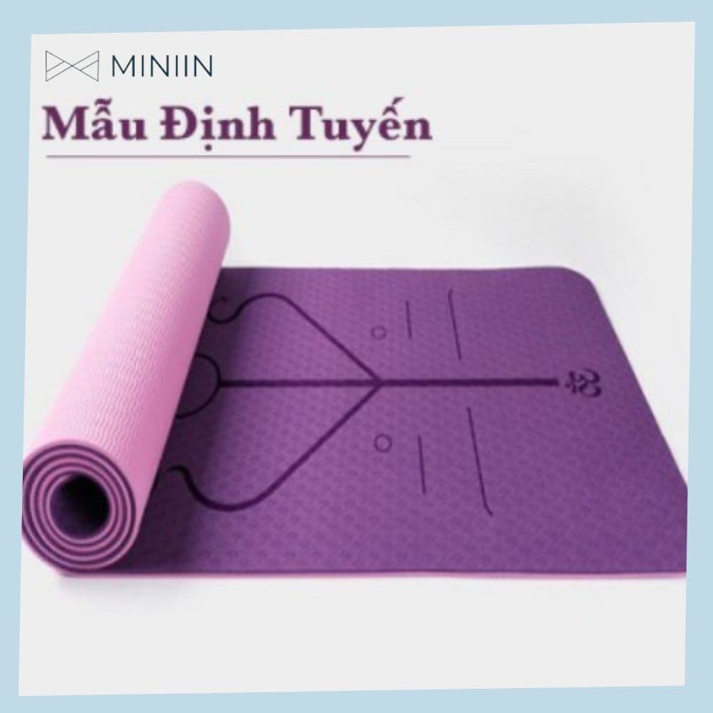 Thảm Tập Yoga Định Tuyến TPE 2 Lớp Cao Su Non MINIIN Bao Đựng Và Dây Buộc Thảm Tập Yoga Rèn Luyện Sức Khoẻ 6MM 18360cm Tím