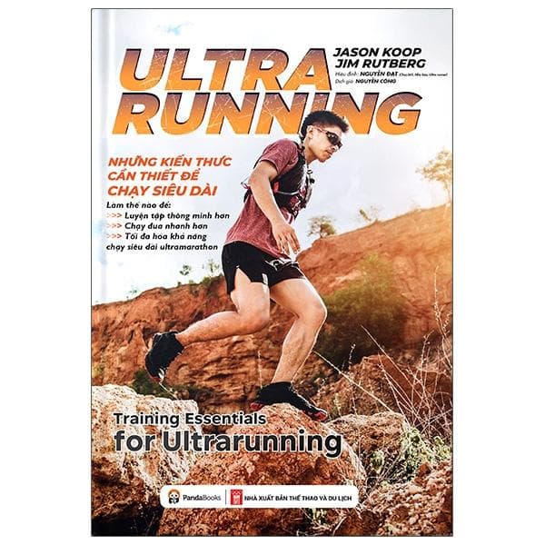 Ultrarunning Những Kiến Thức Cần Thiết Cho Chạy Siêu Dài