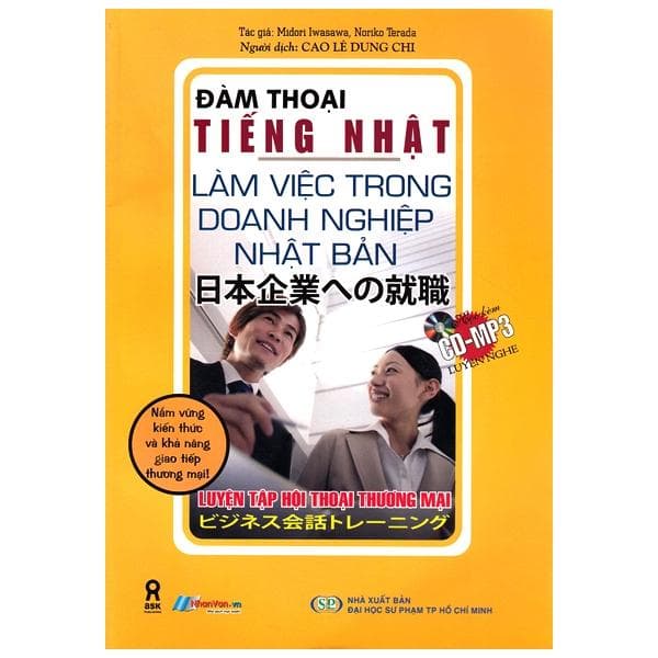 Sách Đàm Thoại Tiếng Nhật Làm Việc Trong Doanh Nghiệp Nhật Bản Kèm CD