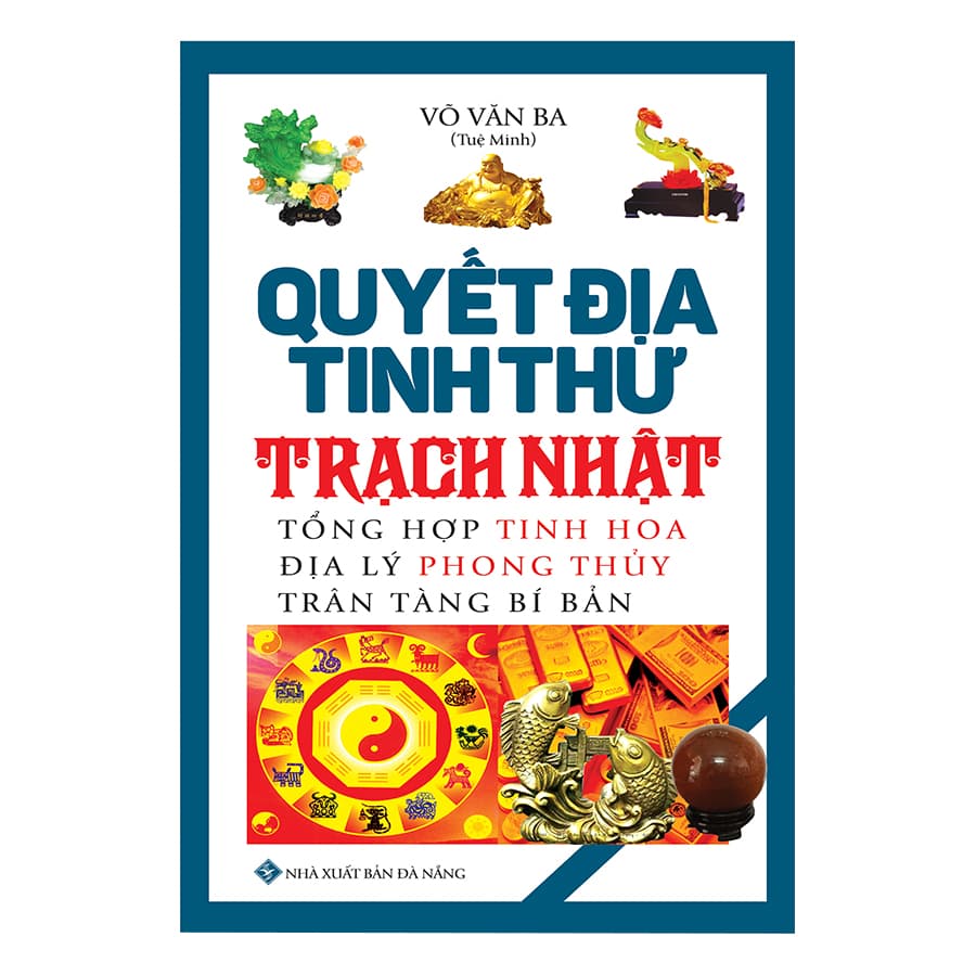 Sách Quyết Địa Tinh Thư Trạch Nhật