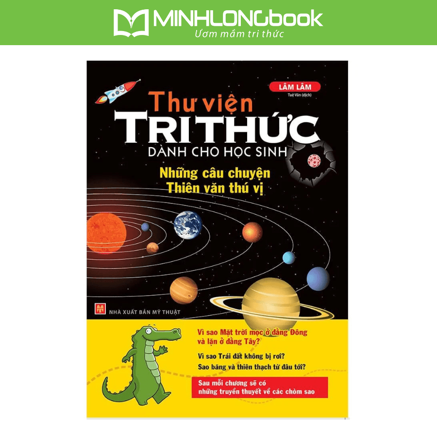 Sách Thư Viện Tri Thức Những Câu Chuyện Thiên Văn Thú Vị