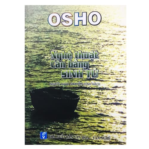 Sách Osho Nghệ Thuật Cân Bằng Sinh Tử