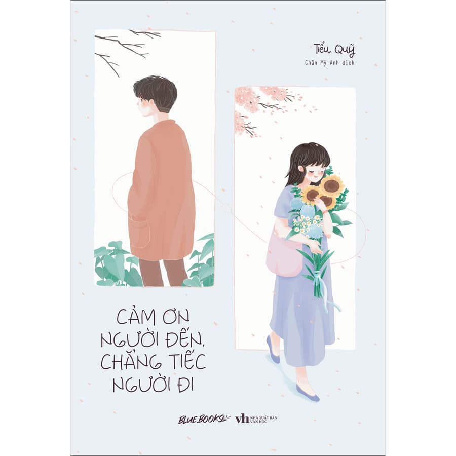 Sách CẢM ƠN NGƯỜI ĐẾN CHẲNG TIẾC NGƯỜI ĐI