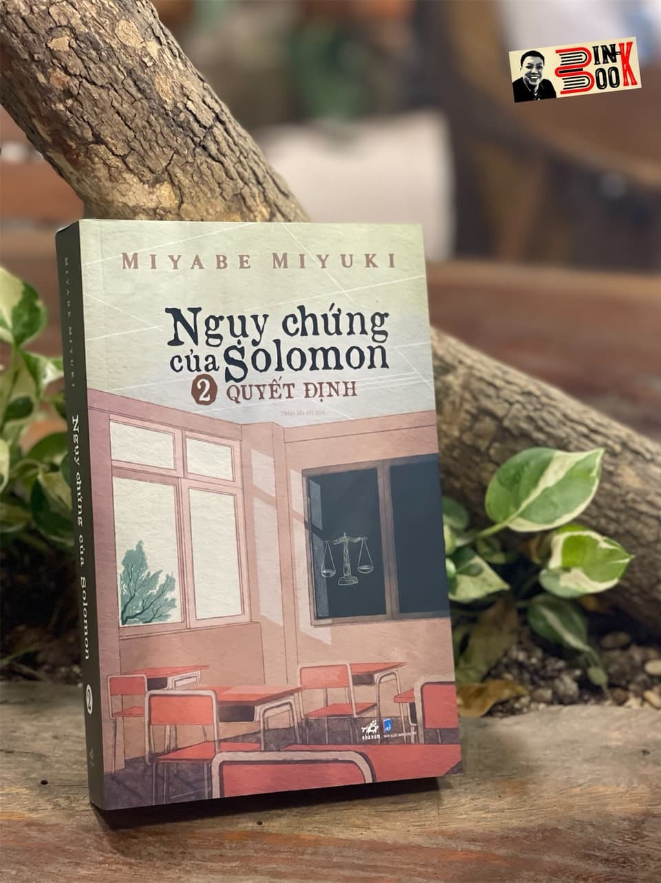 NGỤY CHỨNG CỦA SOLOMON Tập 2 Quyết Định Miyabe Miyuki Trần An An dịch Nhã Nam NXB Dân Trí Bìa mềm