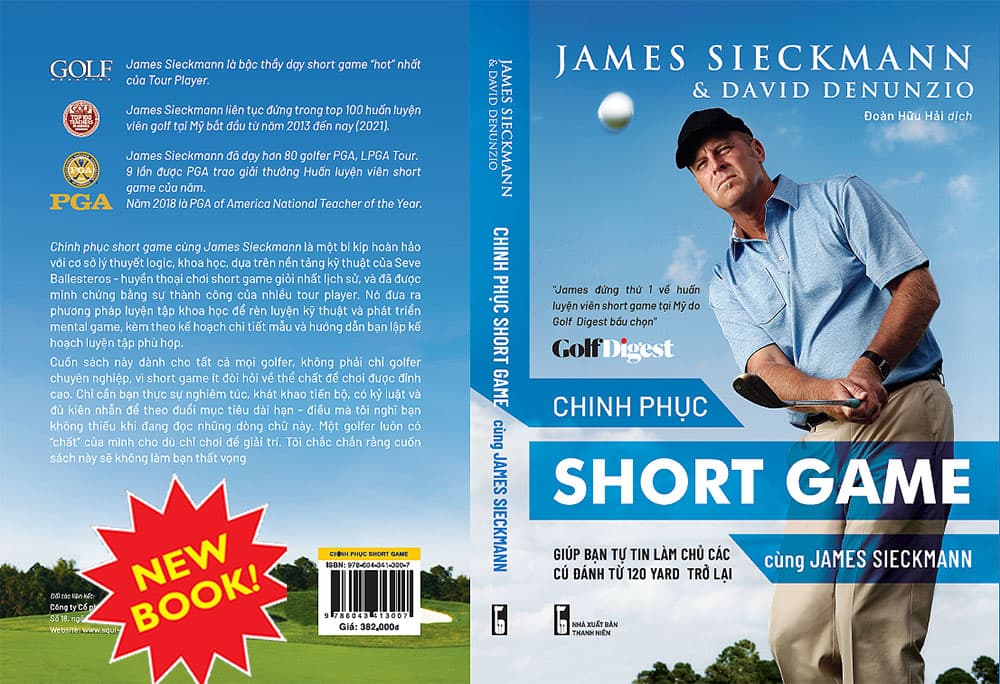H2 Sách dạy golf tiếng việt Chinh phục short game cùng James Sieckmann Giúp bạn làm chủ các cú đánh từ 120 yard trở lại