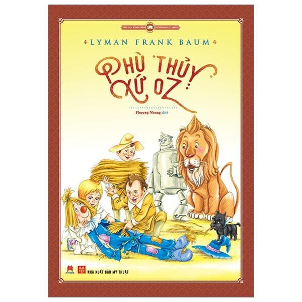 Sách Văn Học Kinh Điển Thế Giới Phù Thủy Xứ OZ