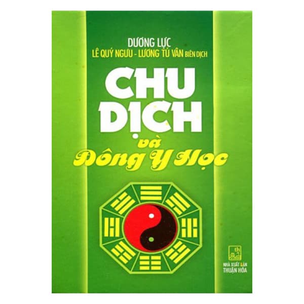 Sách Chu Dịch Và Đông Y Học Tái Bản