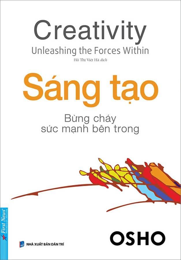 Osho Sáng Tạo Bừng Cháy Sức Mạnh Bên Trong Tái bản năm 2022