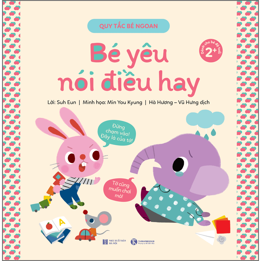 Sách Quy tắc bé ngoan Bé yêu nói điều hay