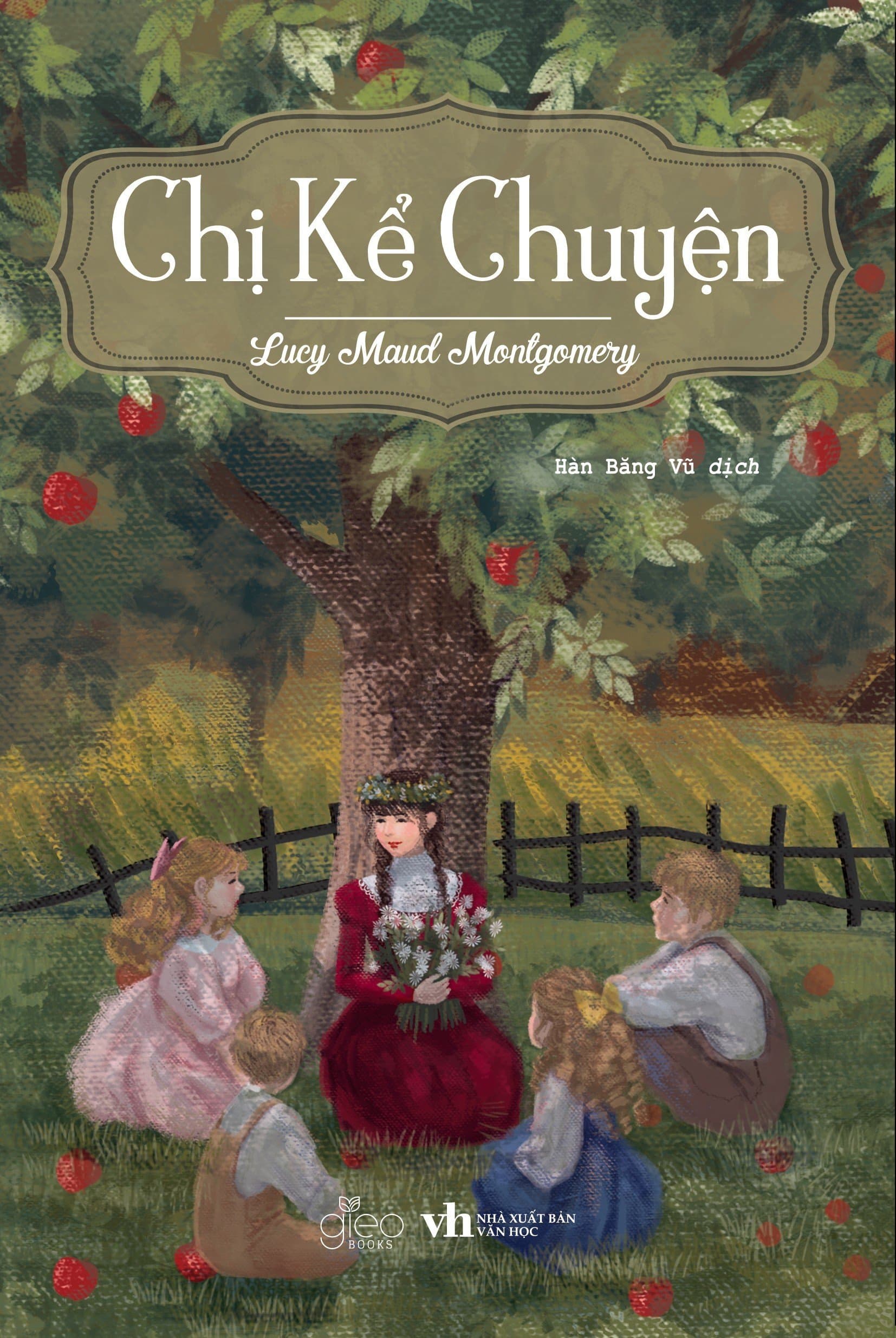 Chị Kể Chuyện Lucy Maud Montgomery