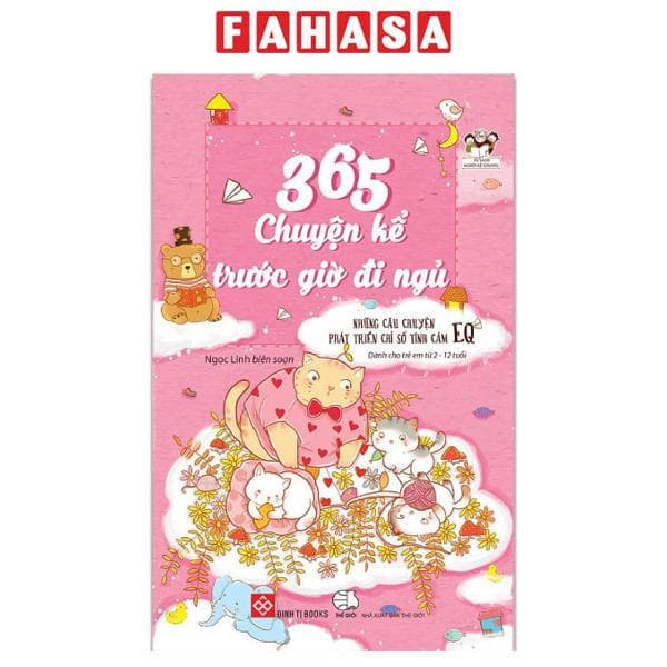 Sách 365 Chuyện Kể Trước Giờ Đi Ngủ Những Câu Chuyện Phát Triển Chỉ Số Tình Cảm EQ Tái Bản