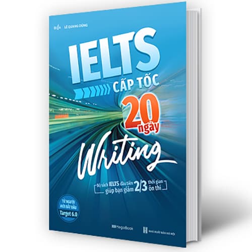 Sách IELTS Cấp Tốc 20 Ngày Writing