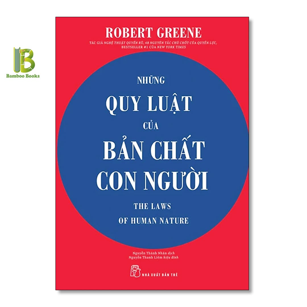 Sách Những Quy Luật Của Bản Chất Con Người Robert Greene International Bestselling Author NXB Trẻ