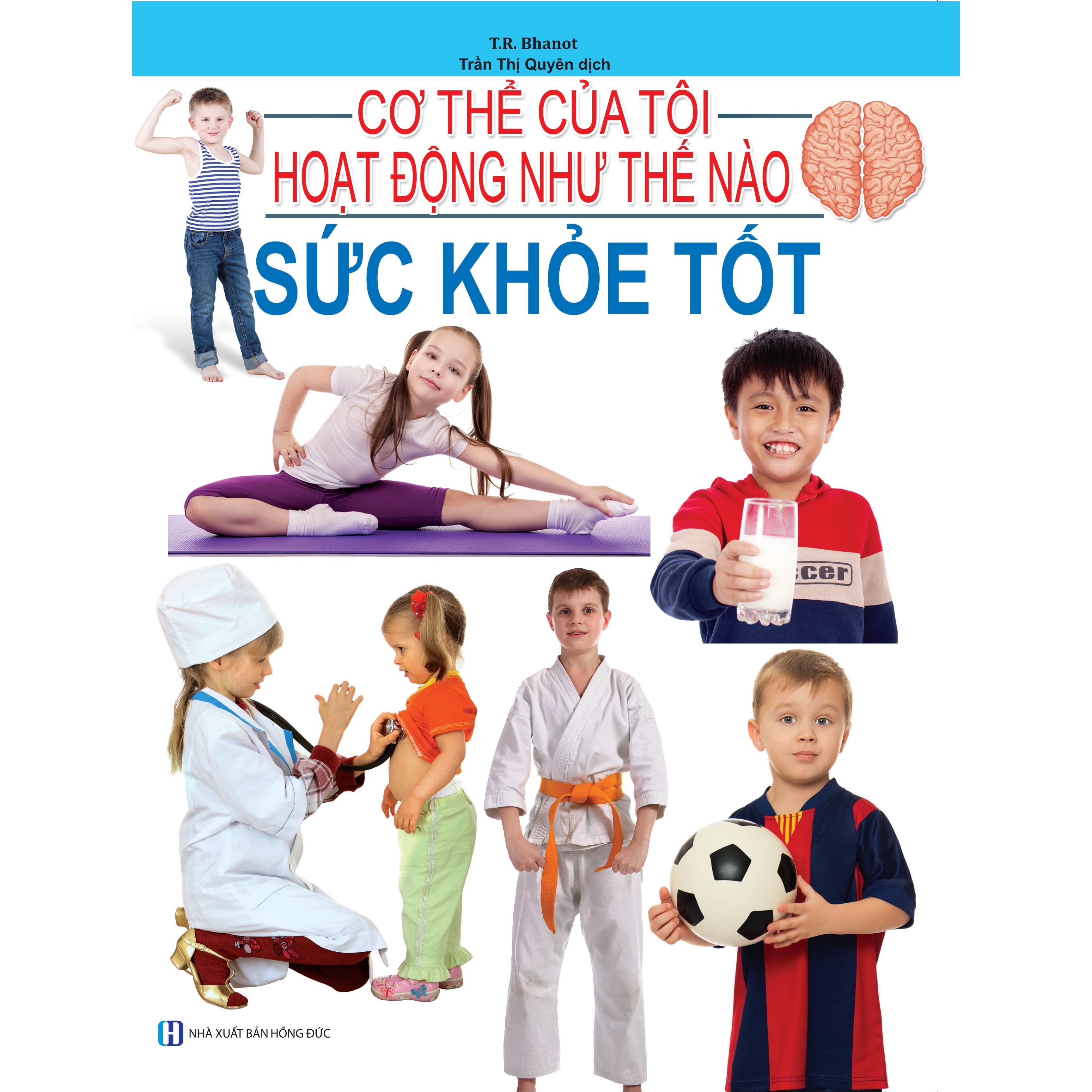 Cơ Thể Của Tôi Hoạt Động Như Thế Nào Sức Khỏe Tốt