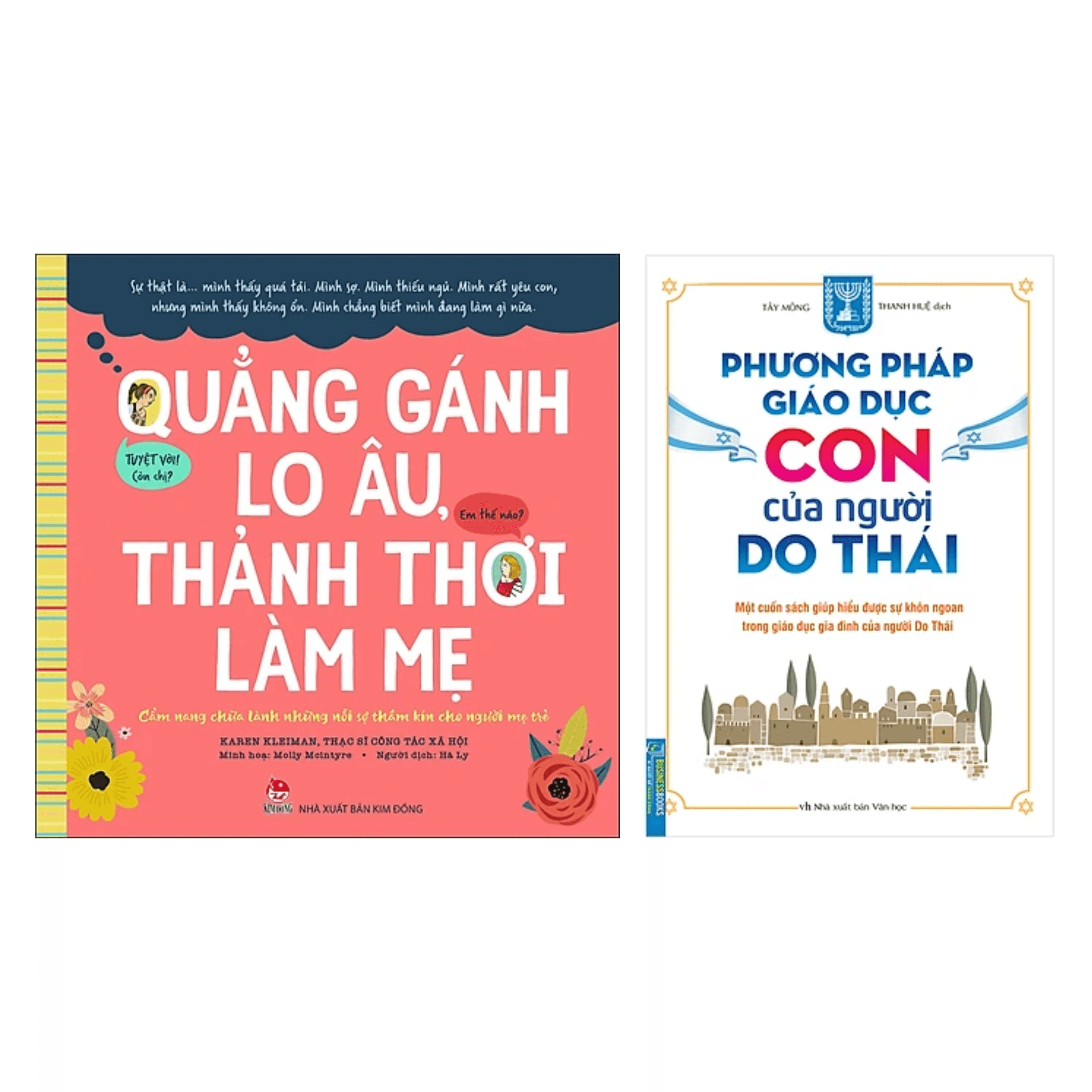Combo 2 cuốn Phương Pháp Giáo Dục Con Của Người Do Thái Quẳng Gánh Lo Âu Thảnh Thơi Làm Mẹ Cẩm Nang Chữa Lành Những Nỗi Sợ Thầm Kín Cho Người Mẹ Trẻ