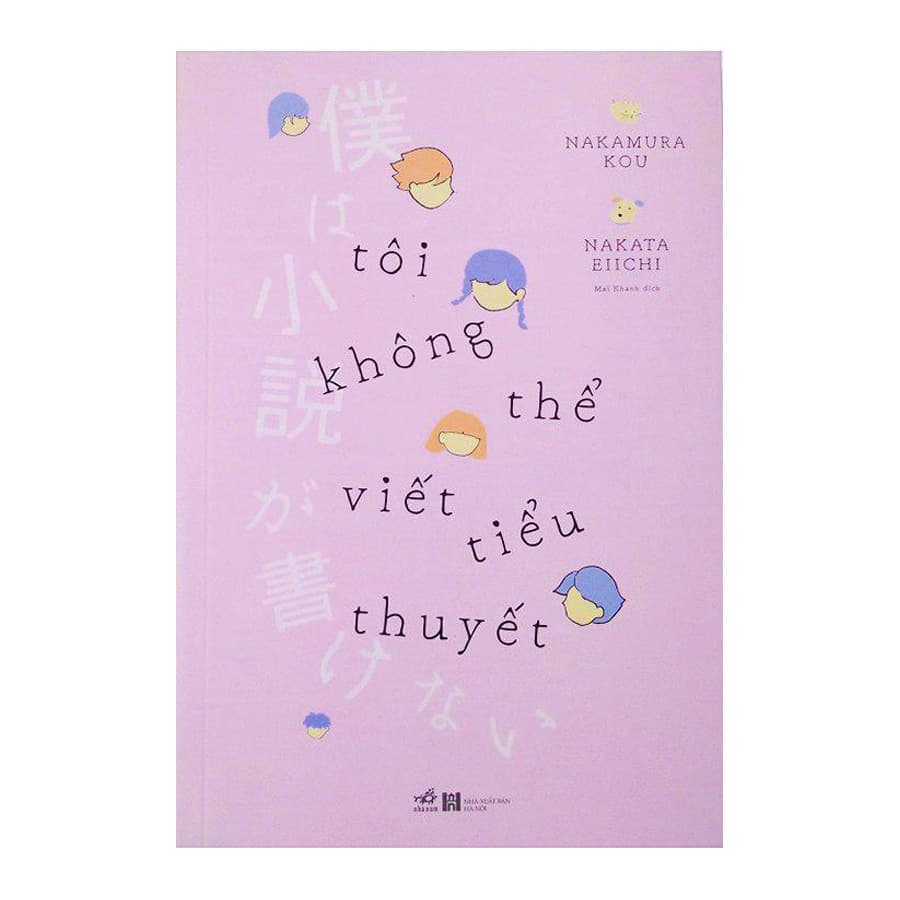 Sách Tôi Không Thể Viết Tiểu Thuyết