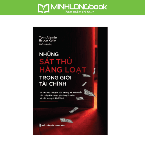 Sách Những Sát Thủ Hàng Loạt Trong Giới Tài Chính