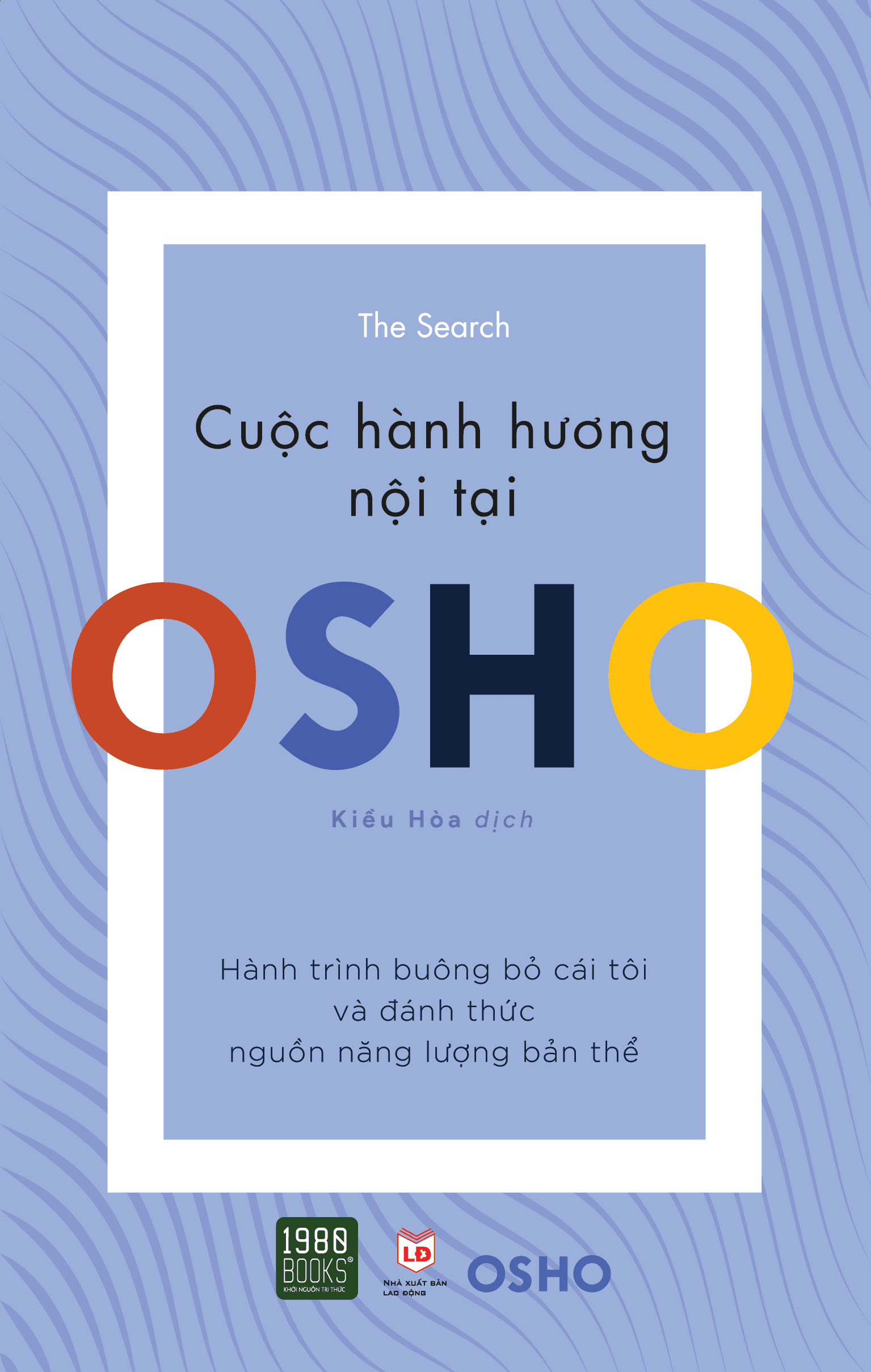 OSHO Cuộc hành hương nội tại