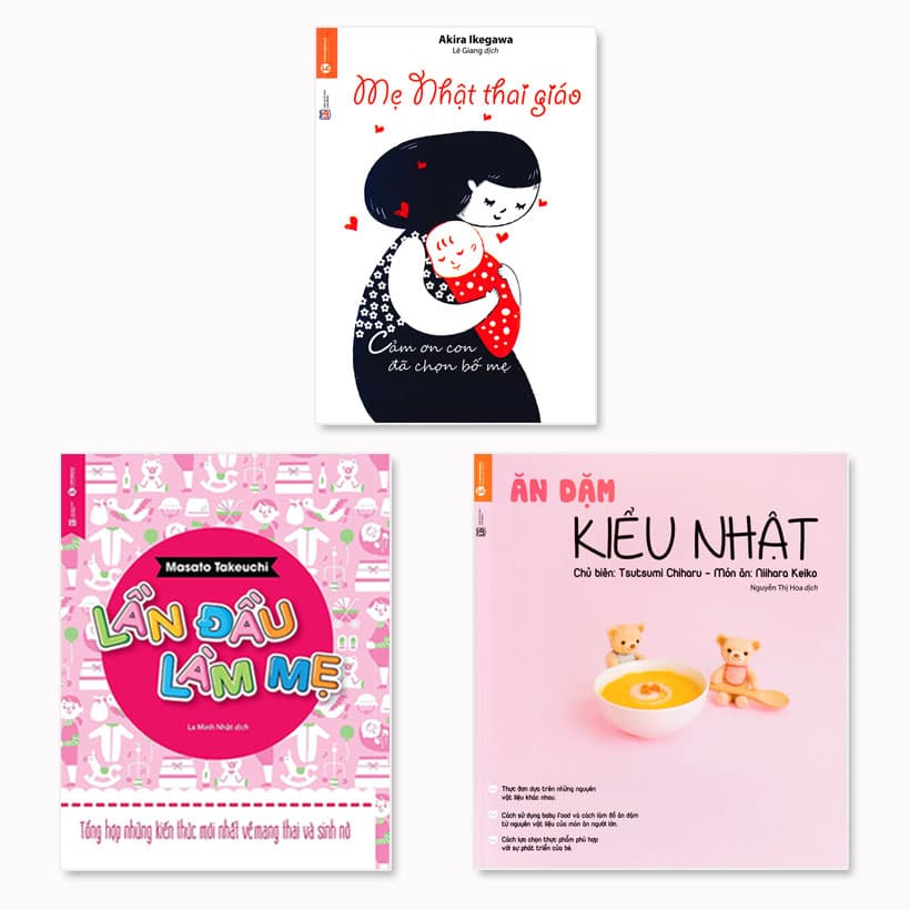 Combo 3 cuốn Mẹ Nhật Thai Giáo Lần đầu làm mẹ Ăn dặm kiểu Nhật