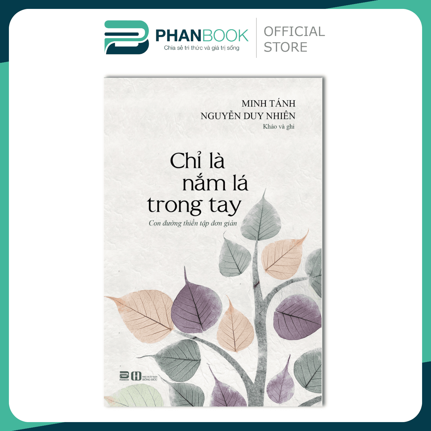 Chỉ Là Nắm Lá Trong Tay Con Đường Thiền Tập Đơn Giản