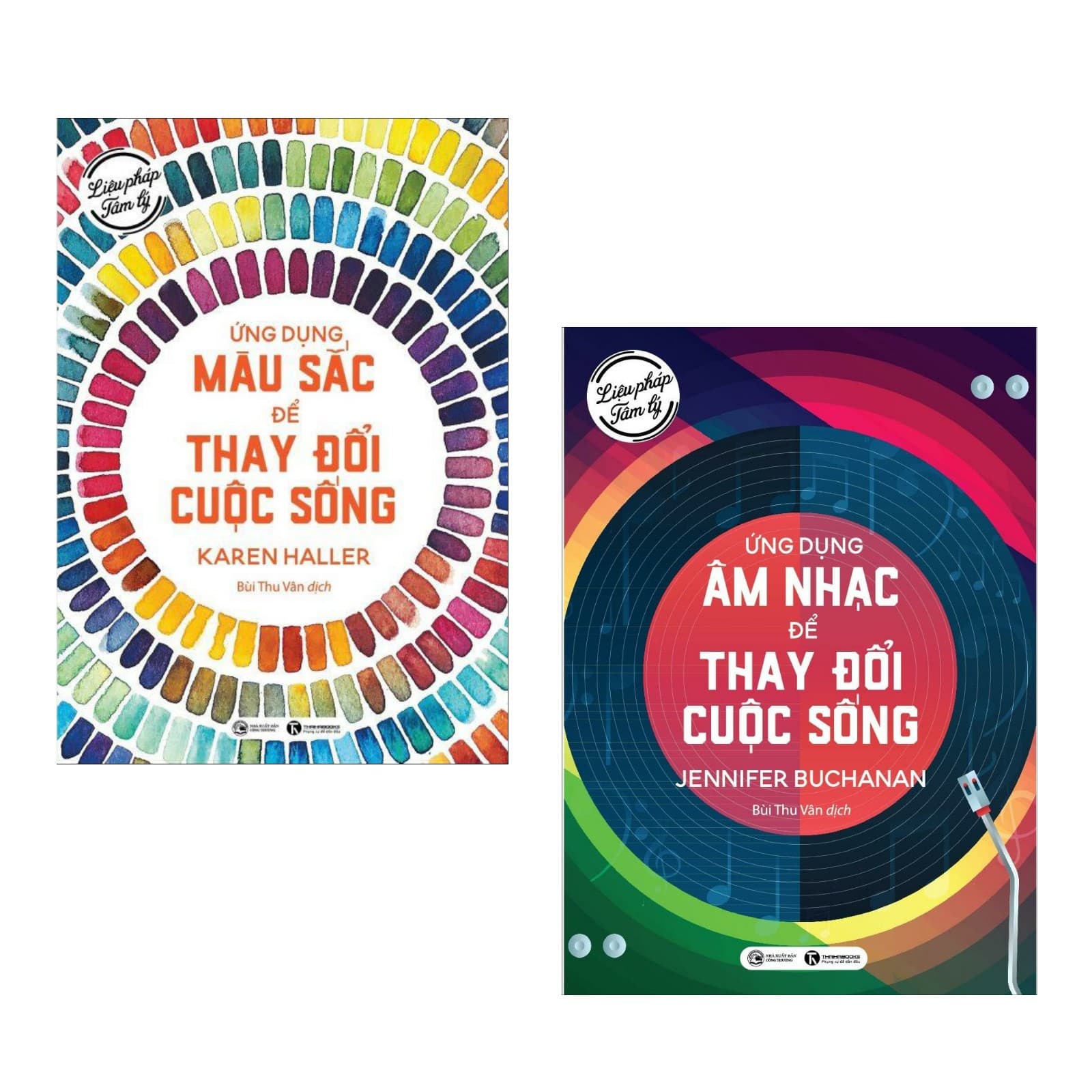 Combo sách Liệu Pháp Tâm Lý Ứng dụng màu sắc thay đổi cuộc sống Ứng dụng âm nhạc để thay đổi cuộc sống Bộ 2 cuốn