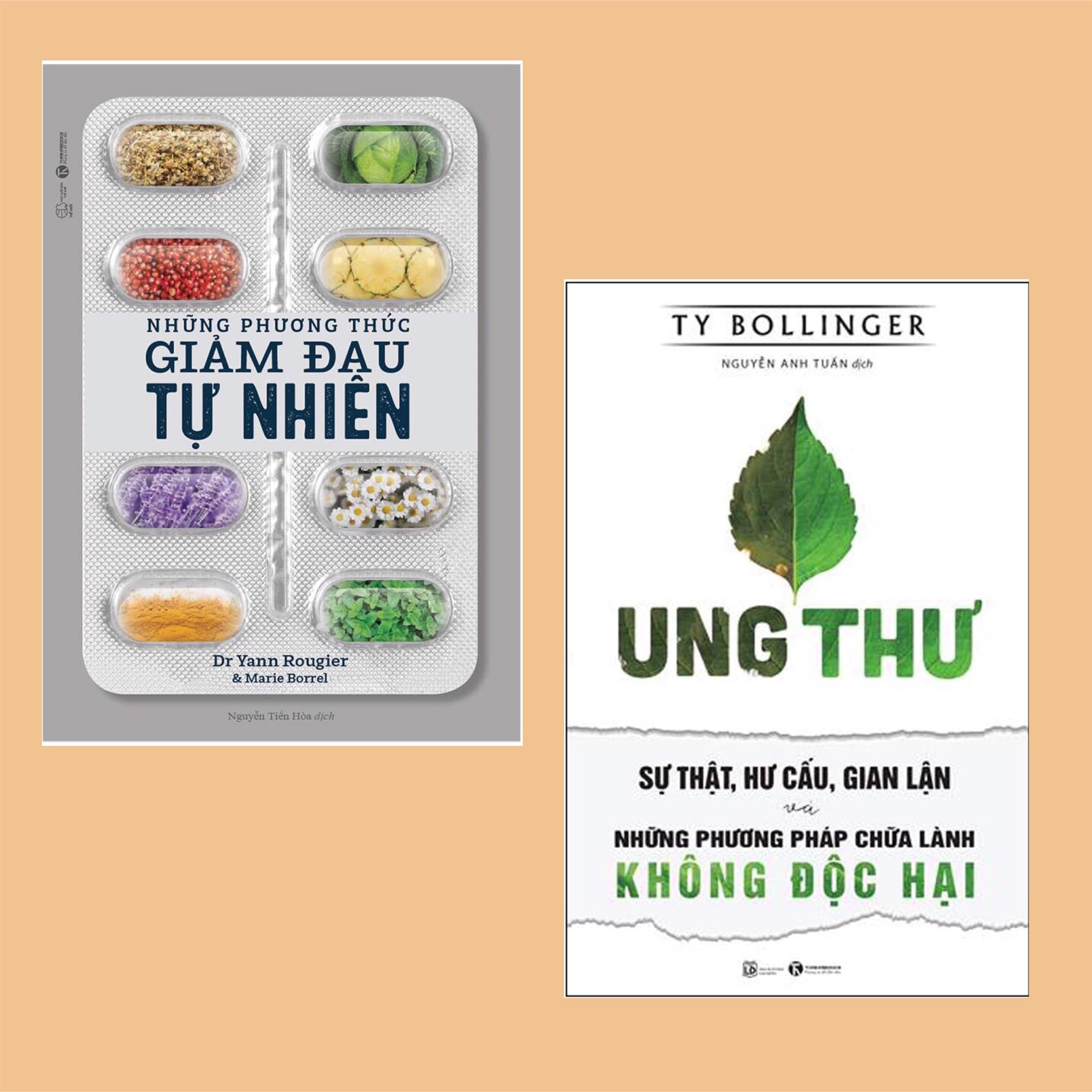 Combo Chăm Sóc Sức Khỏe Gia Đình Những Phương Thức Giảm Đau Tự Nhiên Ung Thư Sự Thật Hư Cấu Gian Lận Và Những Phương Pháp Chữa Lành Không Độc Hại hãy bảo vệ sức khỏe của bản thân và gia đình