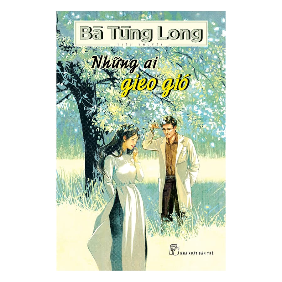 Sách Bà Tùng Long Những Ai Gieo Gió