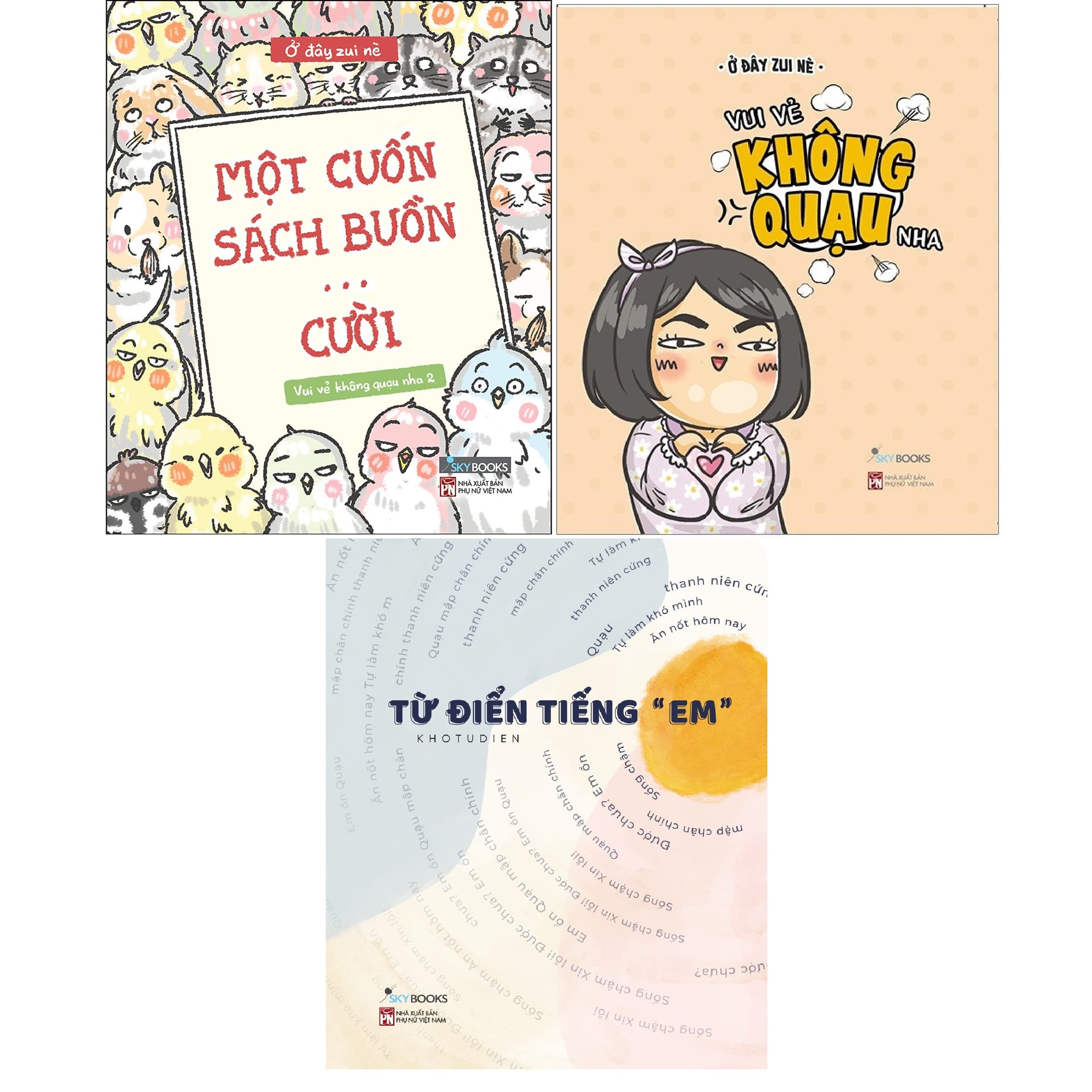 Combo 3 Cuốn Một Cuốn Sách Buồn Cười Vui Vẻ Không Quạu Nha Từ Điển Tiếng Em