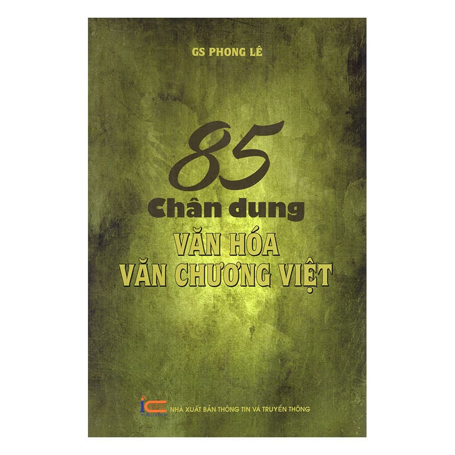 Sách 85 Chân Dung Văn Hóa Văn Chương Việt