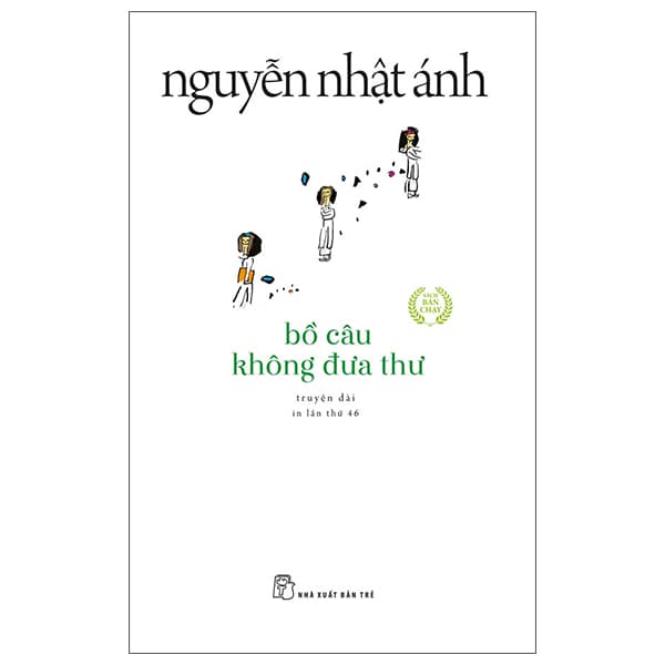 Bồ Câu Không Đưa Thư Truyện Dài Tái Bản 2019