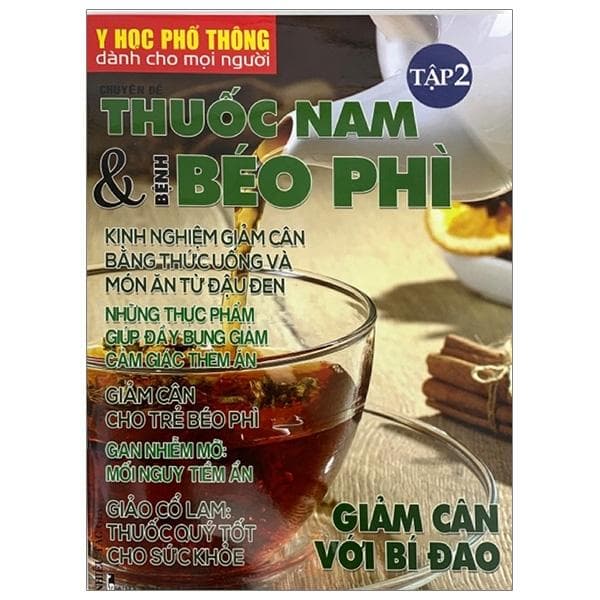 Y Học Phổ Thông Dành Cho Mọi Người Chuyên Đề Thuốc Nam Và Béo Phì Tập 2