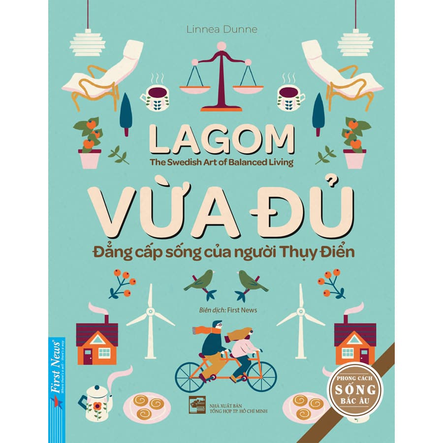 Sách Vừa Đủ Đẳng Cấp Sống Của Người Thụy Điển Tái Bản