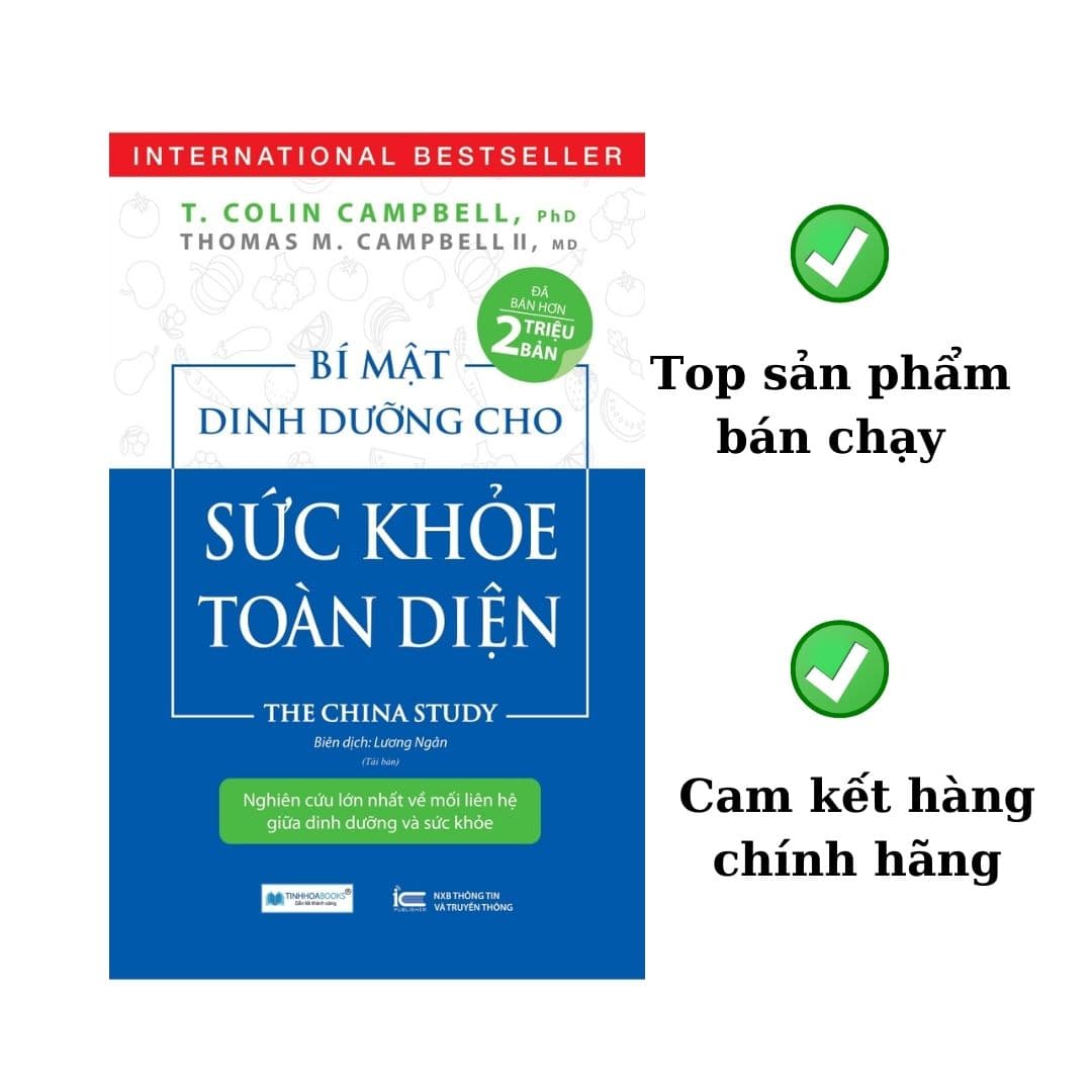 Bí Mật Dinh Dưỡng Cho Sức Khỏe Toàn Diện The China Study Tái Bản