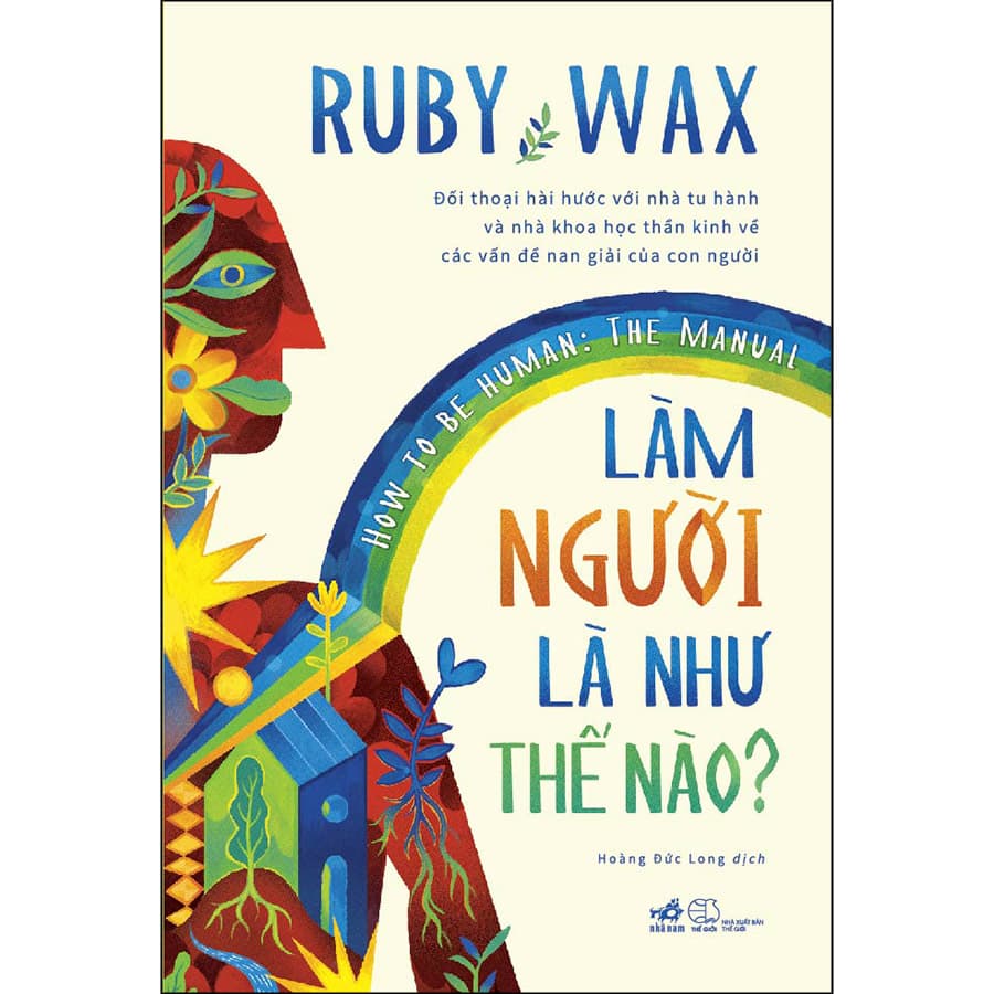 Sách Làm Người Là Như Thế Nào How To Be Human The Manual